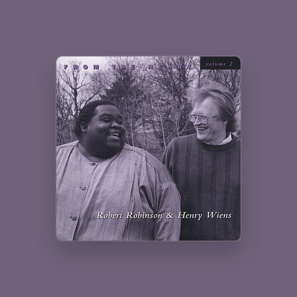 Robert Robinson & Henry Wiens