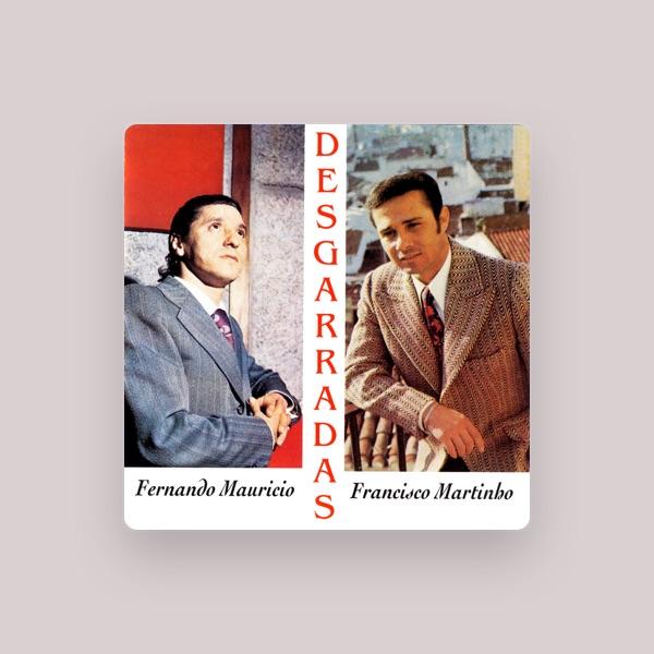 Francisco Martinho, Fernando Mauricio