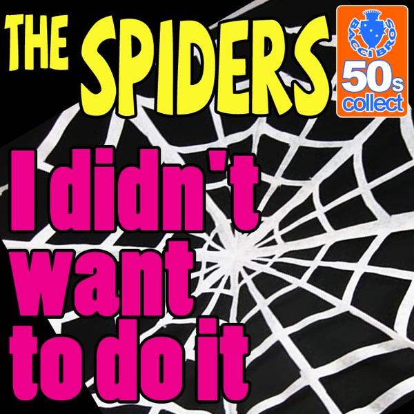 I Didn't Want to Do It (Digitally Remastered)