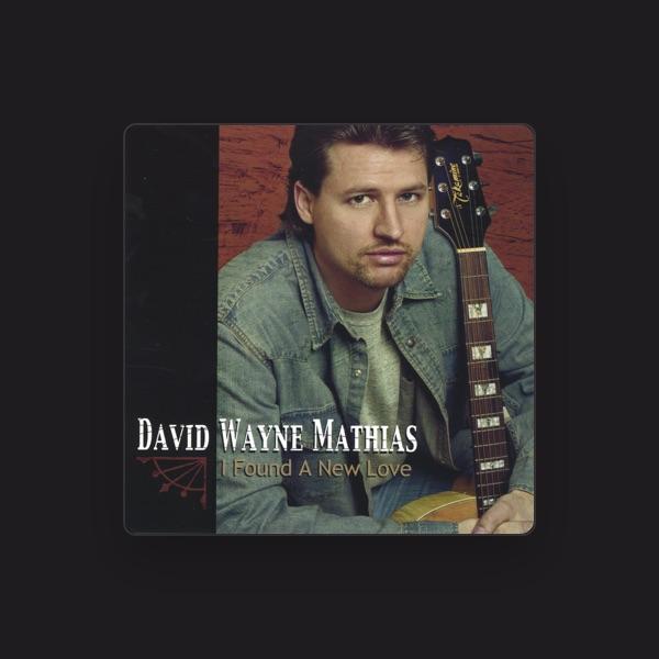 David Wayne Mathias