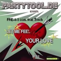 Let Me Feel Your Love (feat. Tosch) [Kuckito Remix]