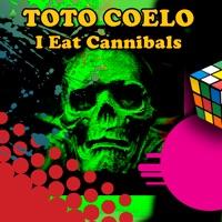 I Eat Cannibals (Singalong Version)