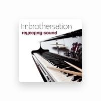 Imbrothersation
