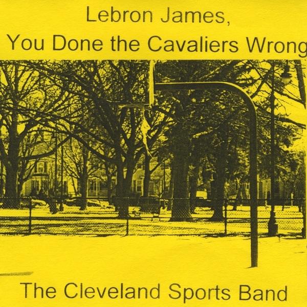 Lebron James, You Done the Cavaliers Wrong
