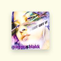 Vaygez Blakk