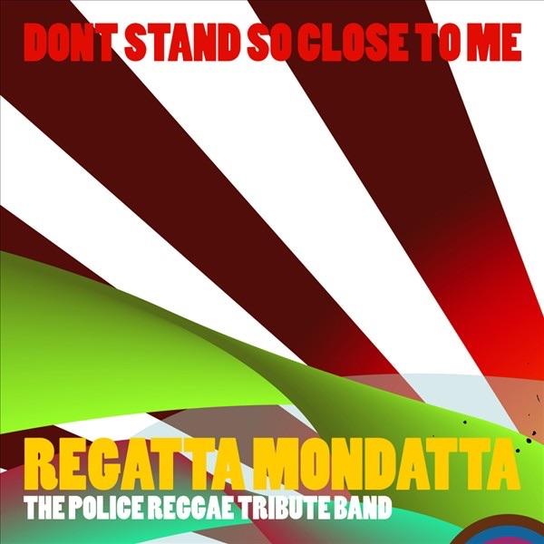 Don't Stand So Close to Me