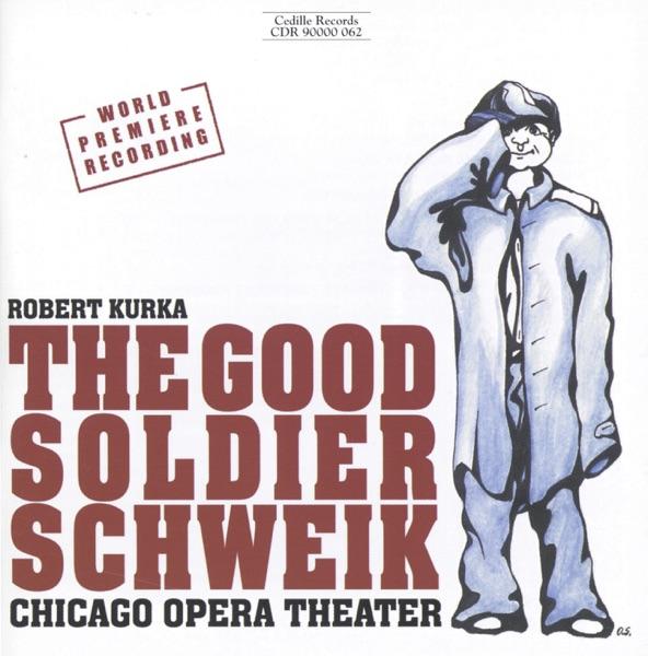 The Good Soldier Schweik: Act II, Scene 7B: I'll Take a Quiet Road (Schweik)