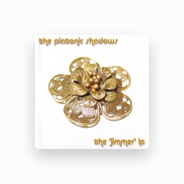The Platonic Shadows