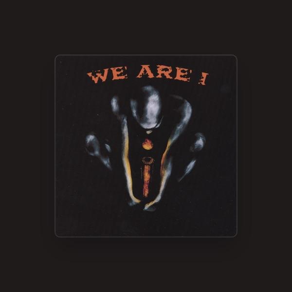We Are I