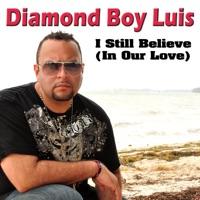 I Still Believe (In Our Love) [HiBeats Radio Edit]