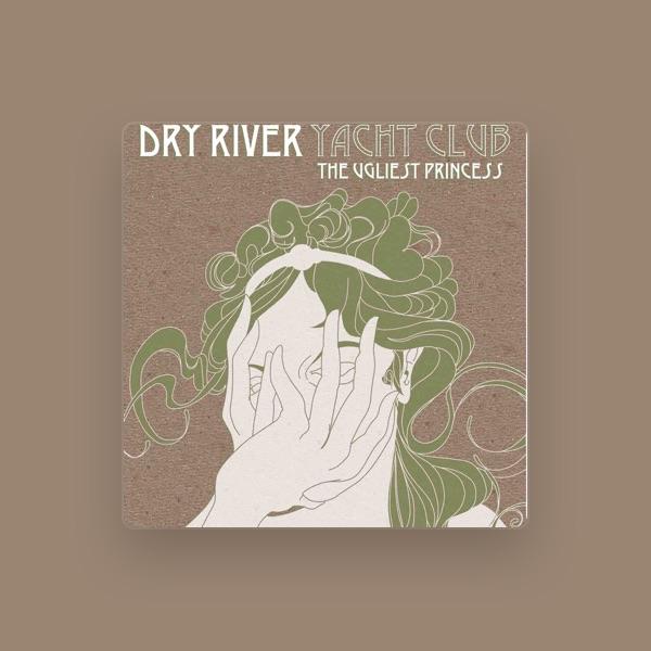 Dry River Yacht Club
