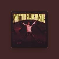 Sweet Teen Killing Machine