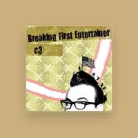 Breaking First Entertainer