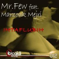 Ihtaflubih (Original) [feat. Marzouk Mejri]