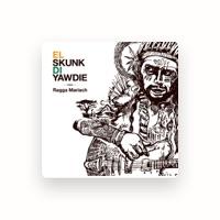 EL SKUNK DI YAWDIE