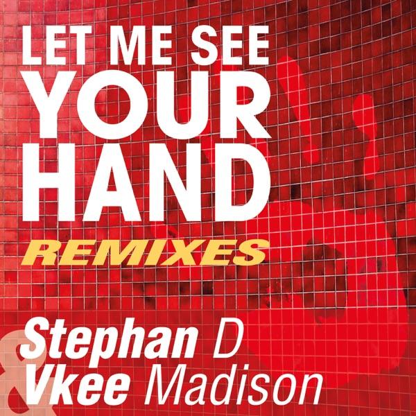 Let Me See Your Hand (Rocktronics Aka Radi Tabasco & Lazy Dalagan Remix) [Rocktronics Aka Radi Tabasco & Lazy Dalagan Remix]