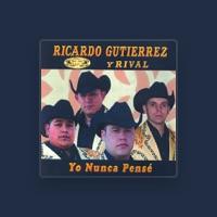 Ricardo Gutierrez y Rival