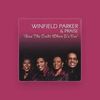 Winfield Parker & Praise