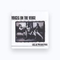 Voices On the Verge