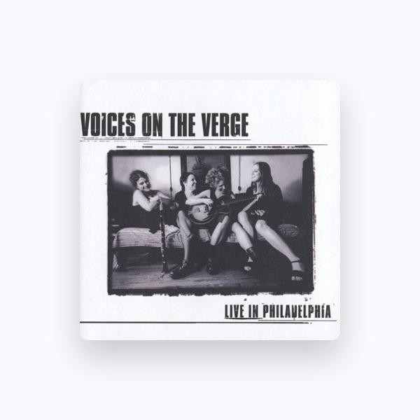 Voices On the Verge