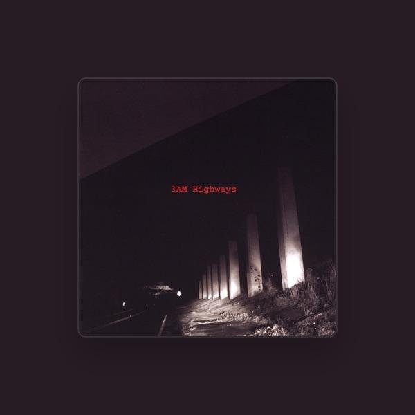 3AM Highways