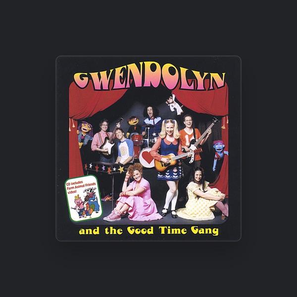 Gwendolyn And The Good Time Gang