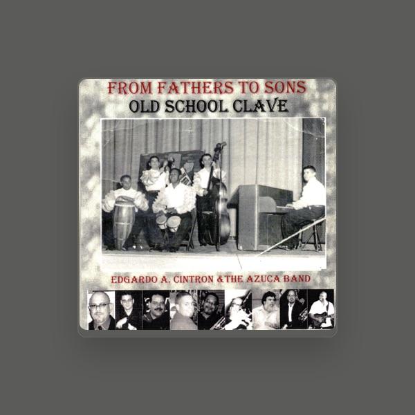 Edgardo Cintron And The Azuca Band