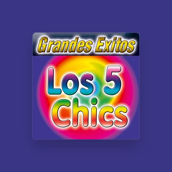 Los 5 Chics