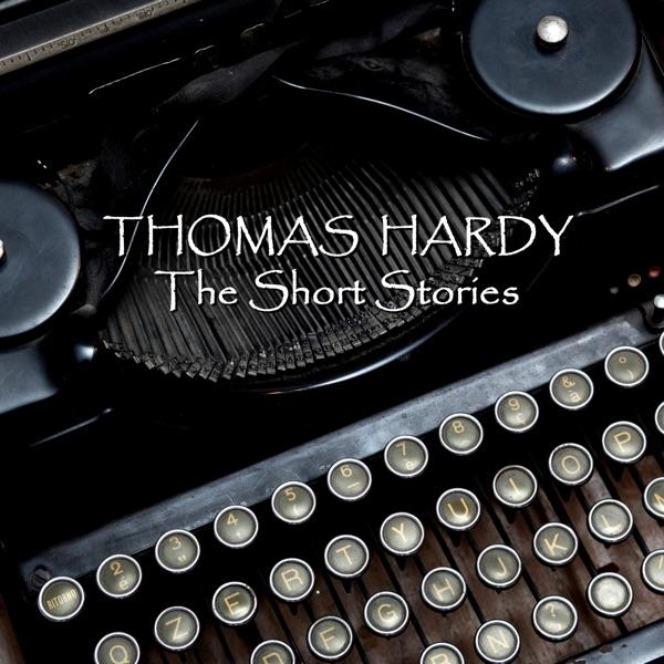 Thomas Hardy - The Short Stories - An Introduction (feat. Ghizela Rowe)
