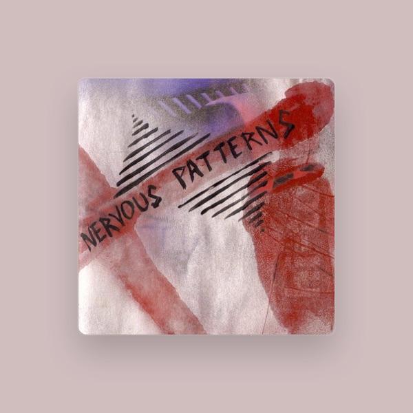Nervous Patterns