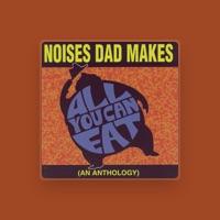 Noises Dad Makes