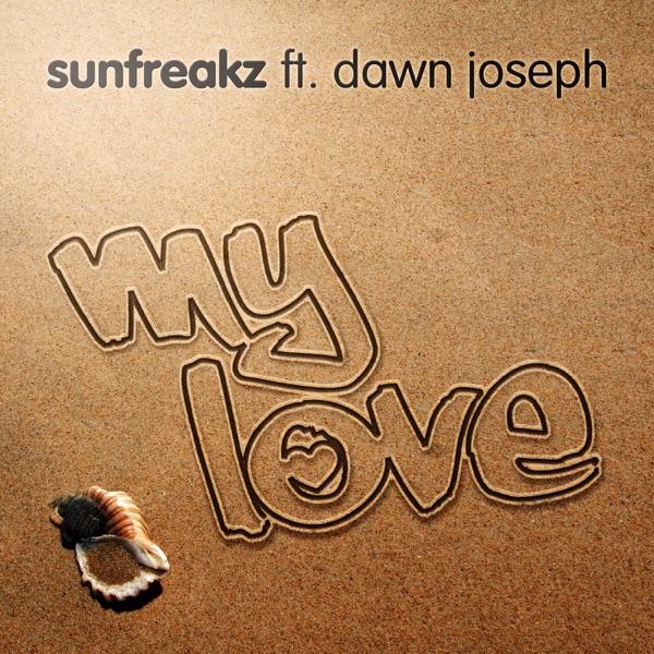 My Love (Extended) [feat. Dawn Joseph]