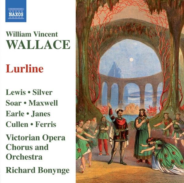 Lurline: Act III Scene 3: Finale: Oh, Rupert, in the forest (All)