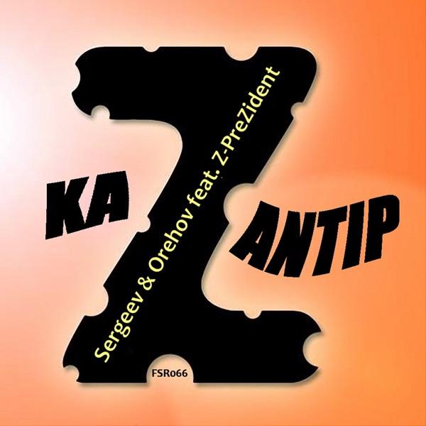 KaZantip (feat. Z-PreZident) [Original Mix]