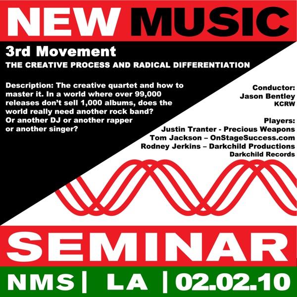 New Music Seminar - Los Angeles - 2/2/10 (3rd Movement - The Creative Process and Radical Differentiation)