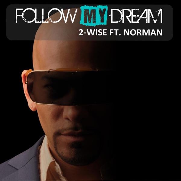 Follow My Dream (Jay Ritchey Remix)