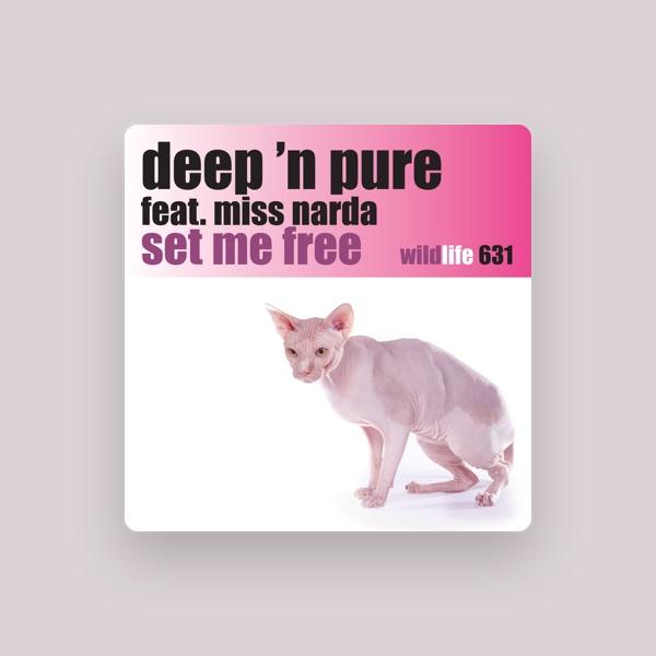 Deep 'n Pure