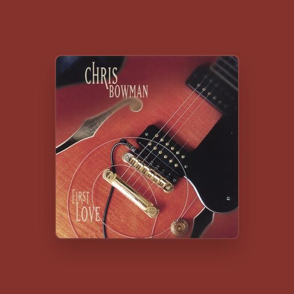 Chris Bowman