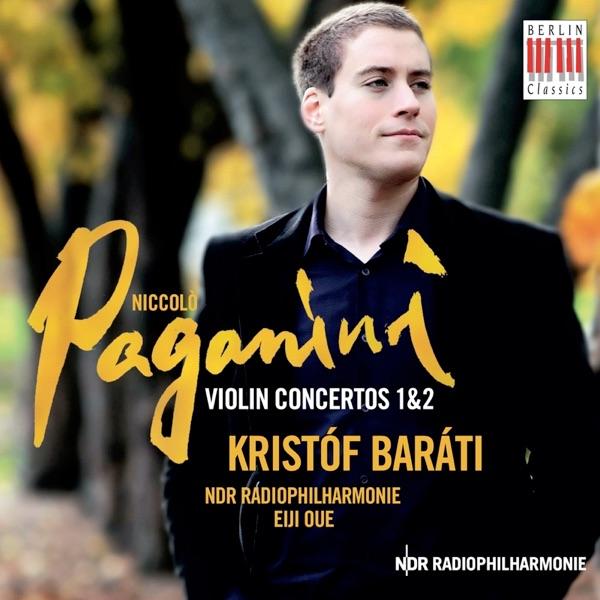 Violin Concerto No. 2 in B Minor, Op. 7 "La Campanella": I. Allegro Maestoso (Cadenza: Kristóf Baráti)