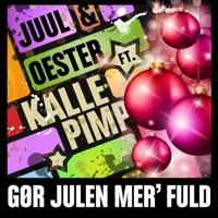 Gør Julen mer' fuld (feat. Kalle Pimp)