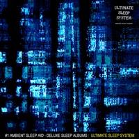 Ultimate Sleep III: Ultimate Sleep System