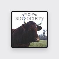Tom Shields and Big Society