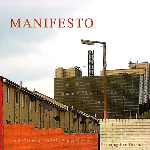 Manifesto (feat. Jinx Titanic)
