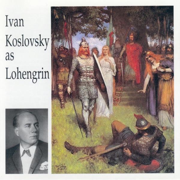 Lohengrin: Nun Höret Mich Und Achtet Wohl (sung In Russian)