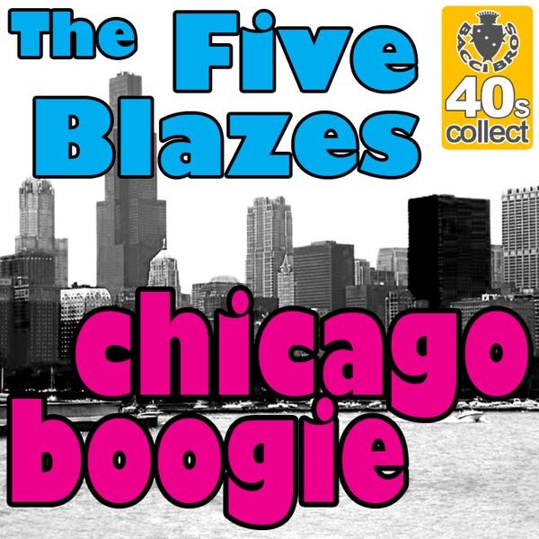 Chicago Boogie (Digitally Remastered)