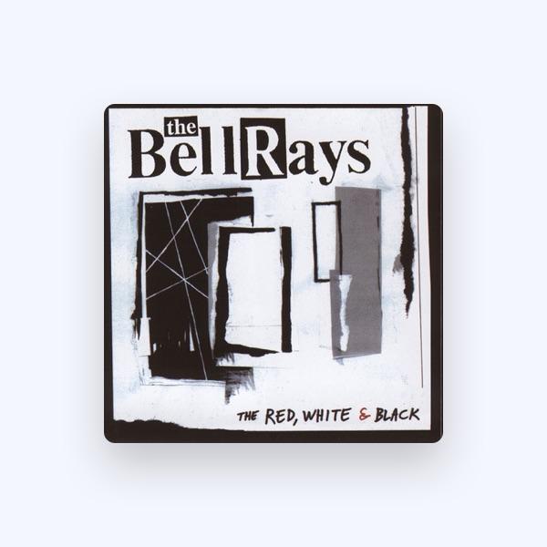 The BellRays