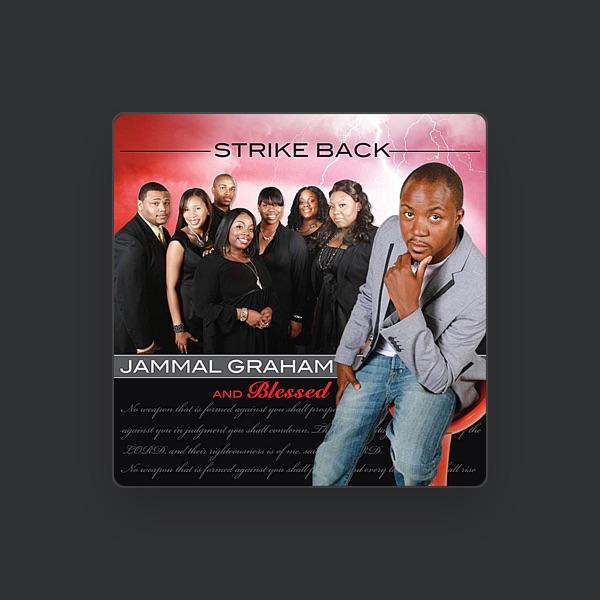Jammal Graham and Blessed