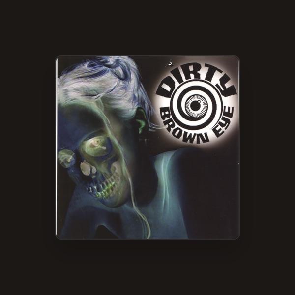 Dirty Brown Eye
