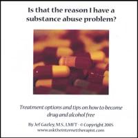 Is That the Reason I Have a Substance Abuse Problem?