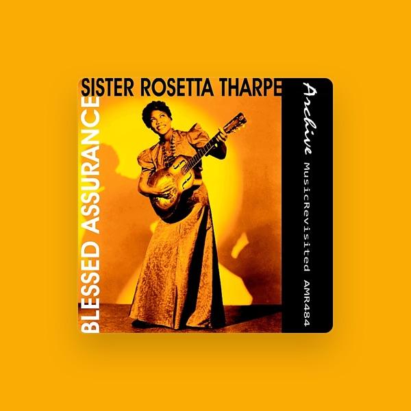 Sister Rosetta Tharpe & The Rosettes